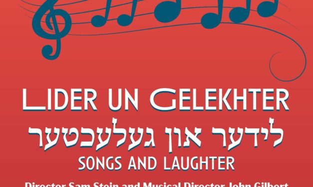 Yiddish Theater Debuts with “Songs and Laughter” — An Evening of Music, Humor, and Heart